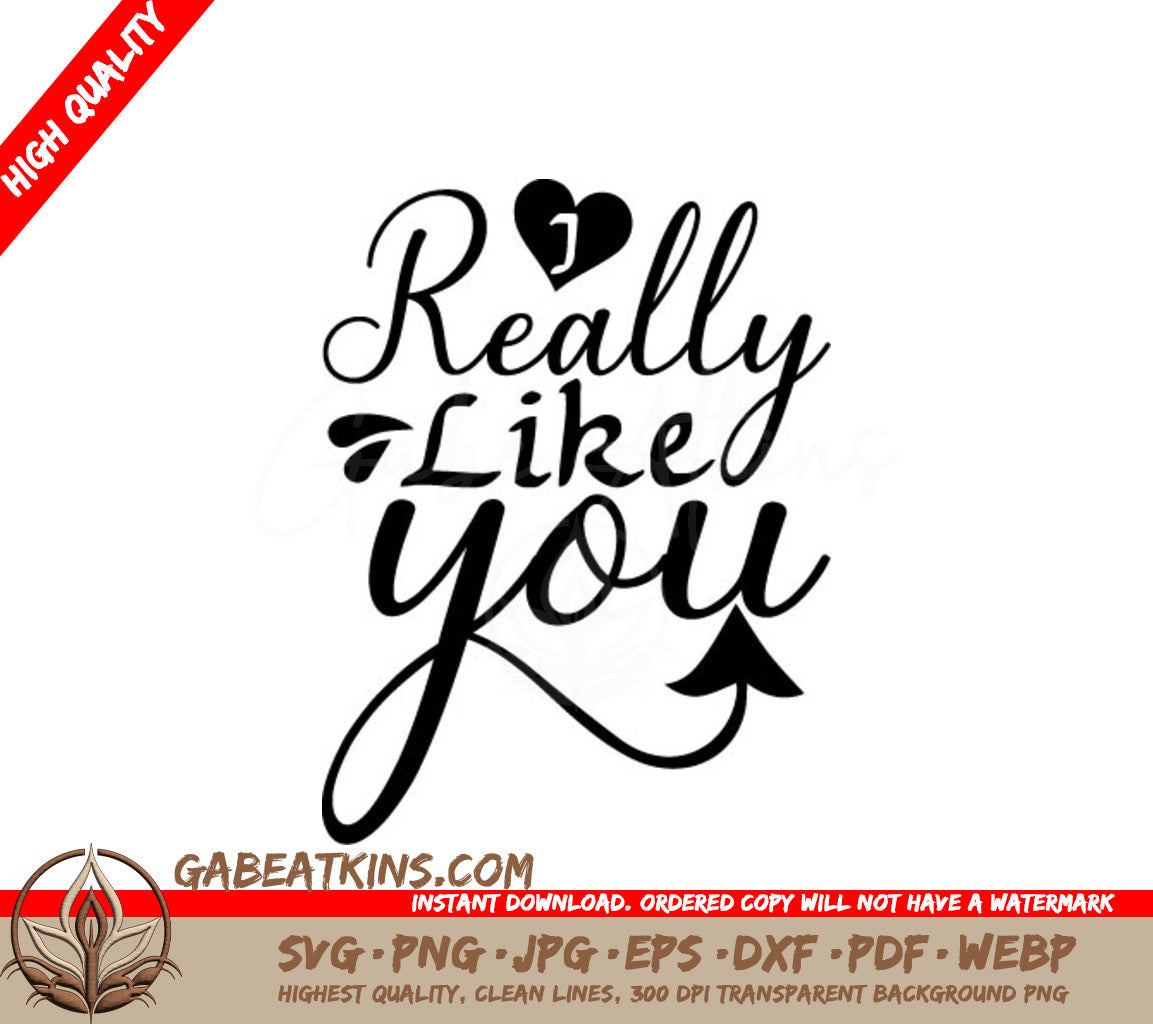 I Really Like You Heart SVG Cut File SVG