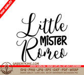 Little Mister Romeo SVG - Text Design SVG