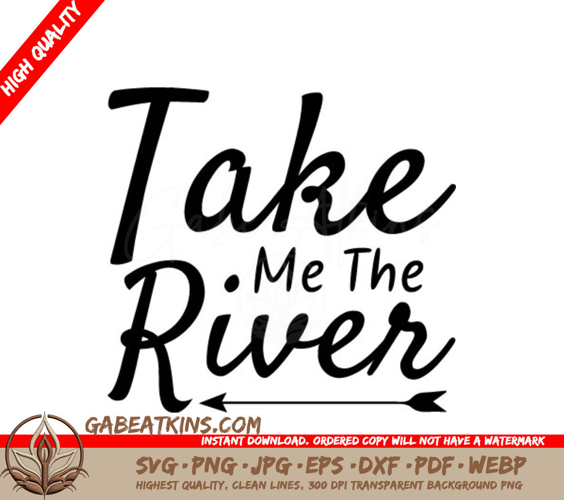 Take Me The River Arrow Design SVG SVG