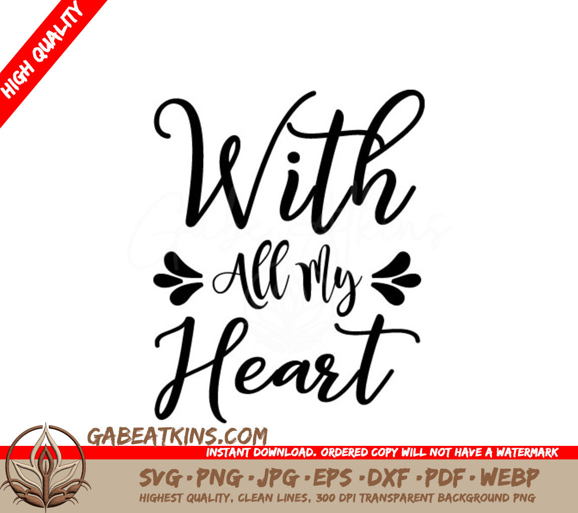 With All My Heart SVG Cut File - Love Design SVG