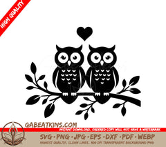 Two Owls Are Sitting On A Tree Branch With A Heart Above Them SVG - Love Owls SVG