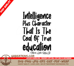 MLK Day Intelligence Plus Character SVG - Quote about Education SVG