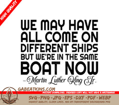 MLK Day Were All in the Same Boat SVG SVG