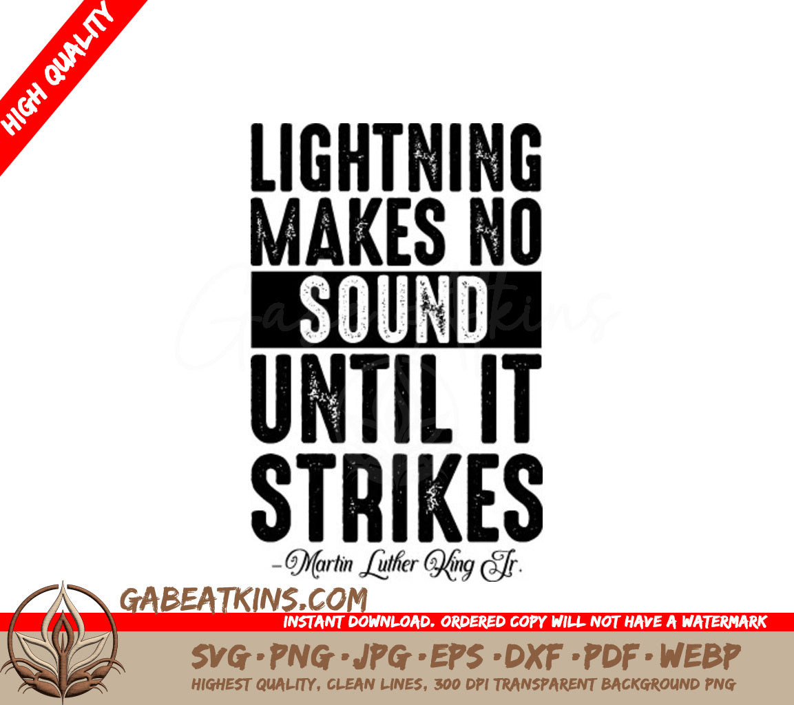 Martin Luther King Jr. Lightning Makes No Sound SVG Design SVG