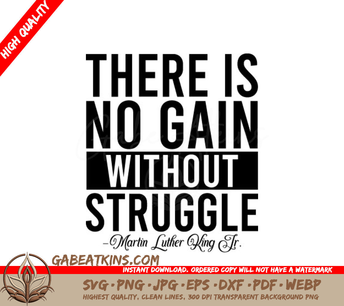 Martin Luther King Jr. There Is No Gain Without Struggle SVG Design SVG