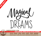 Magical Dreams SVG T-Shirt Design SVG