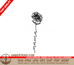 A Flower With The Word Mama Below It SVG - Mama Flower SVG SVG