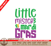 Little Mister Mardi Gras SVG - Green & Purple Sign Design SVG