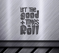 Mardi Gras Let The Good Times Roll SVG - Green & Purple Sign SVG