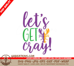 Mardi Gras Lets Get Cray Lobster SVG Design SVG