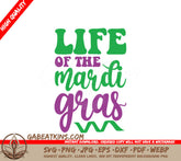 Mardi Gras Life of the Mardi Gras Green & Purple SVG Design SVG