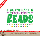 Mardi Gras I Need More Beads Green Sign SVG SVG
