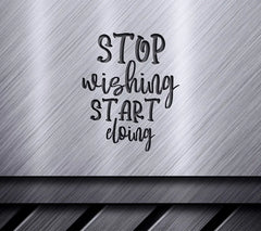 Stop Wishing, Start Doing SVG Bundle - 198+ Motivational Designs SVG