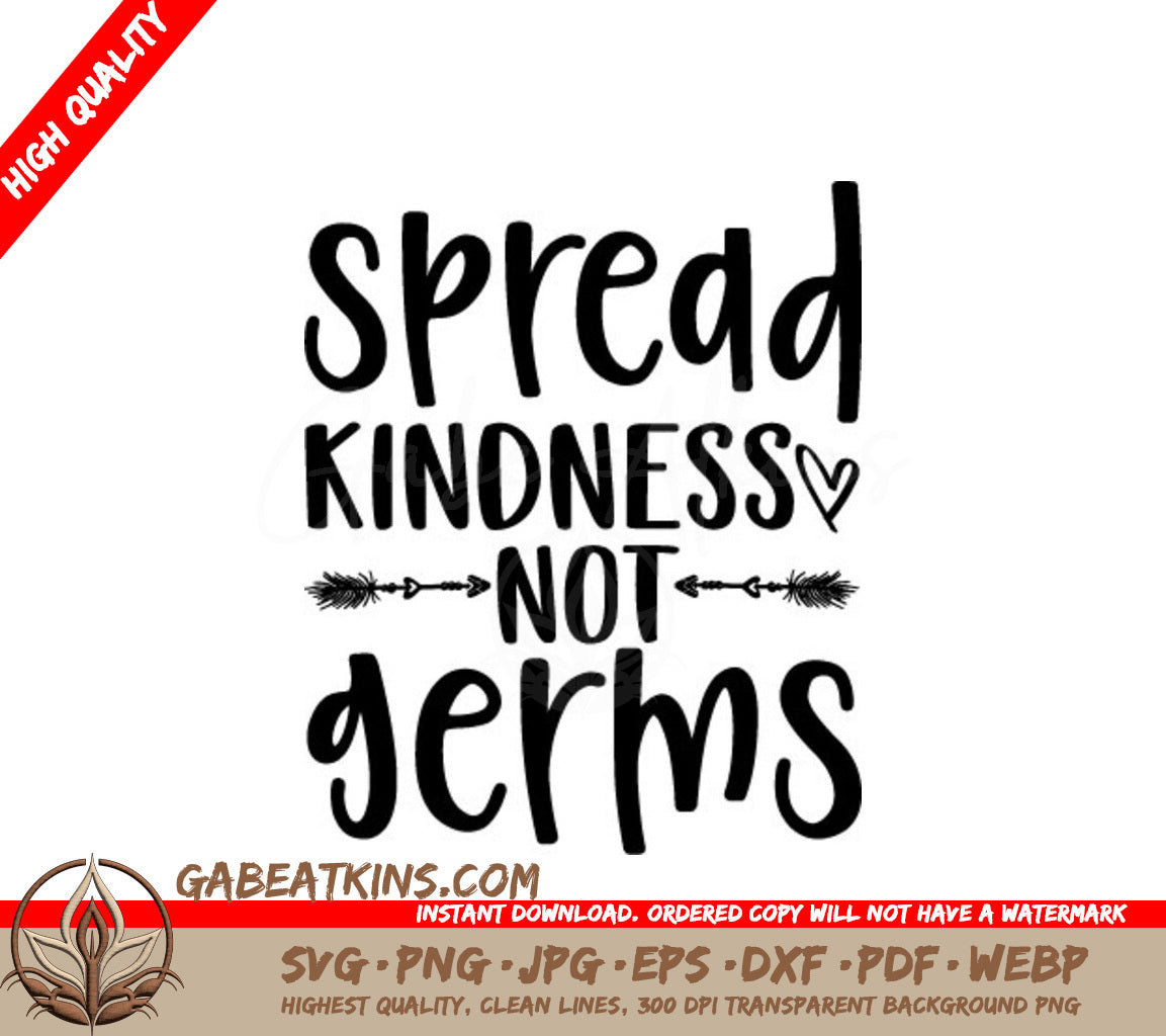 Spread Kindness Not Germs SVG Bundle - 2 Designs SVG