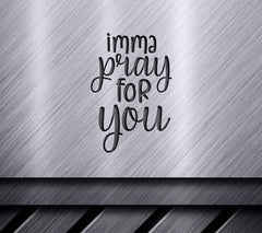 Imma Pray For You SVG Design - Funny Christian SVG Bundle SVG