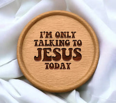 Im Only Talking To Jesus Today SVG - Funny Christian Design SVG