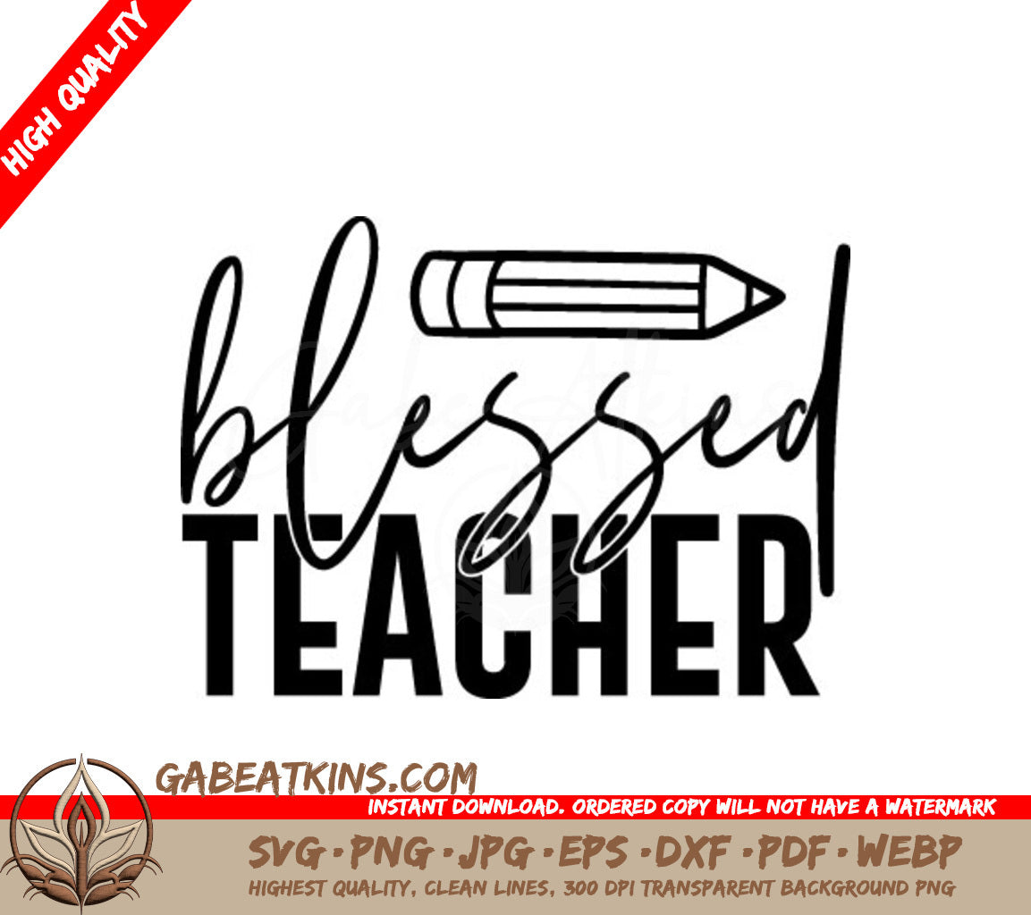 Blessed Teacher SVG Bundle  Pencil Drawing SVG