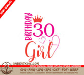 30th Birthday Girl SVG Bundle Crown, Hearts, & More! (9327356) SVG