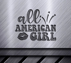 All American Girl Red, White & Blue SVG - Memorial Day Design SVG
