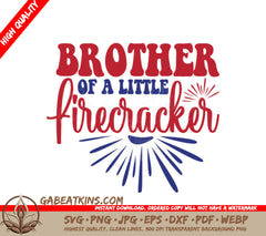 Brother of a Little Firecracker SVG - Red, White & Blue Memorial Day Design SVG