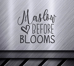 Maslow Before Blooms SVG - Sign with Heart SVG