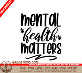 Mental Health Matters SVG Bundle - Signs SVG