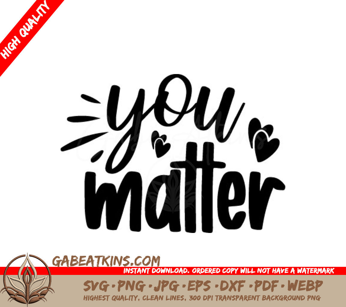 You Matter Heart Design SVG - Mental Health Support Design SVG