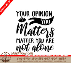 Mental Health Awareness SVG You Matter, Your Opinion Matters SVG