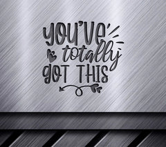 Youve Totally Got This SVG Design - Mental Health Support SVG