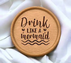 Drink Like a Mermaid SVG - Wine Glass & Waves Design SVG