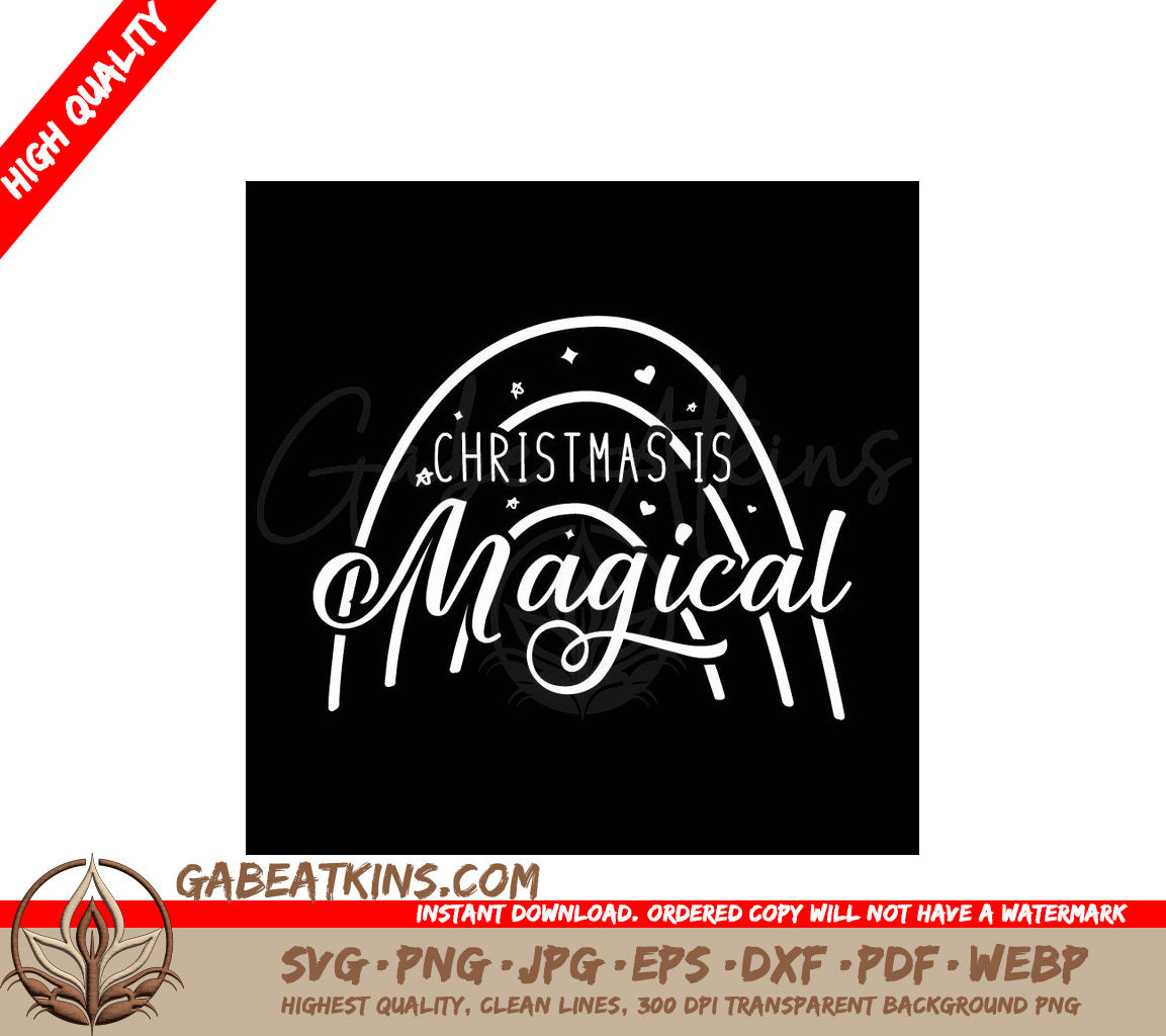 ## Christmas Is Magical Rainbow SVG - Merry Christmas Lettering Design SVG