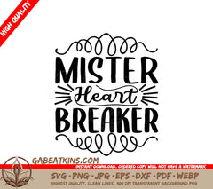 Mister Heartbreaker SVG Design SVG
