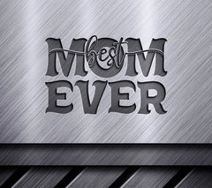 Best Mom Ever Silhouette SVG - Design SVG
