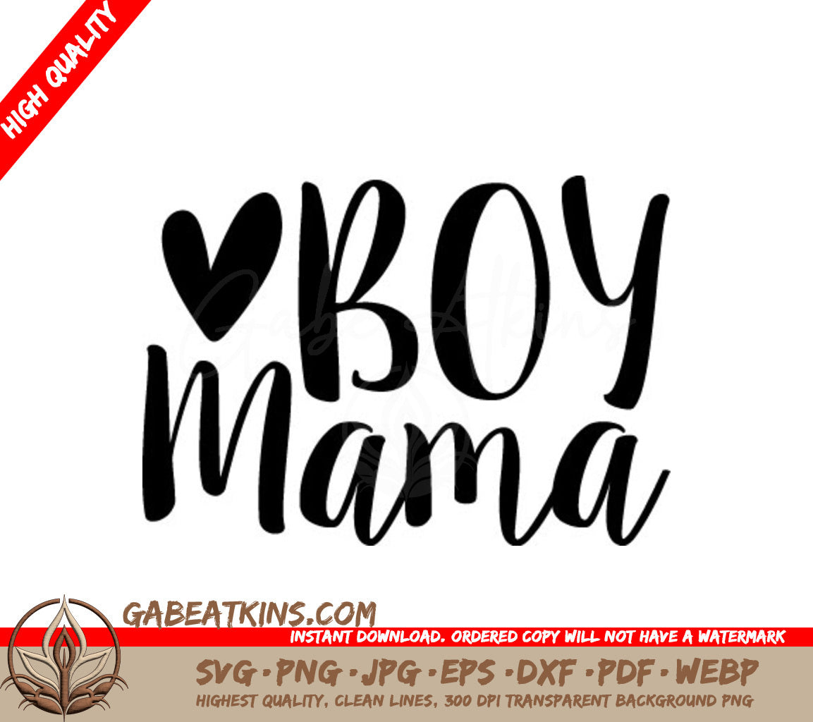 Boy Mama SVG with Heart - Mom Design SVG