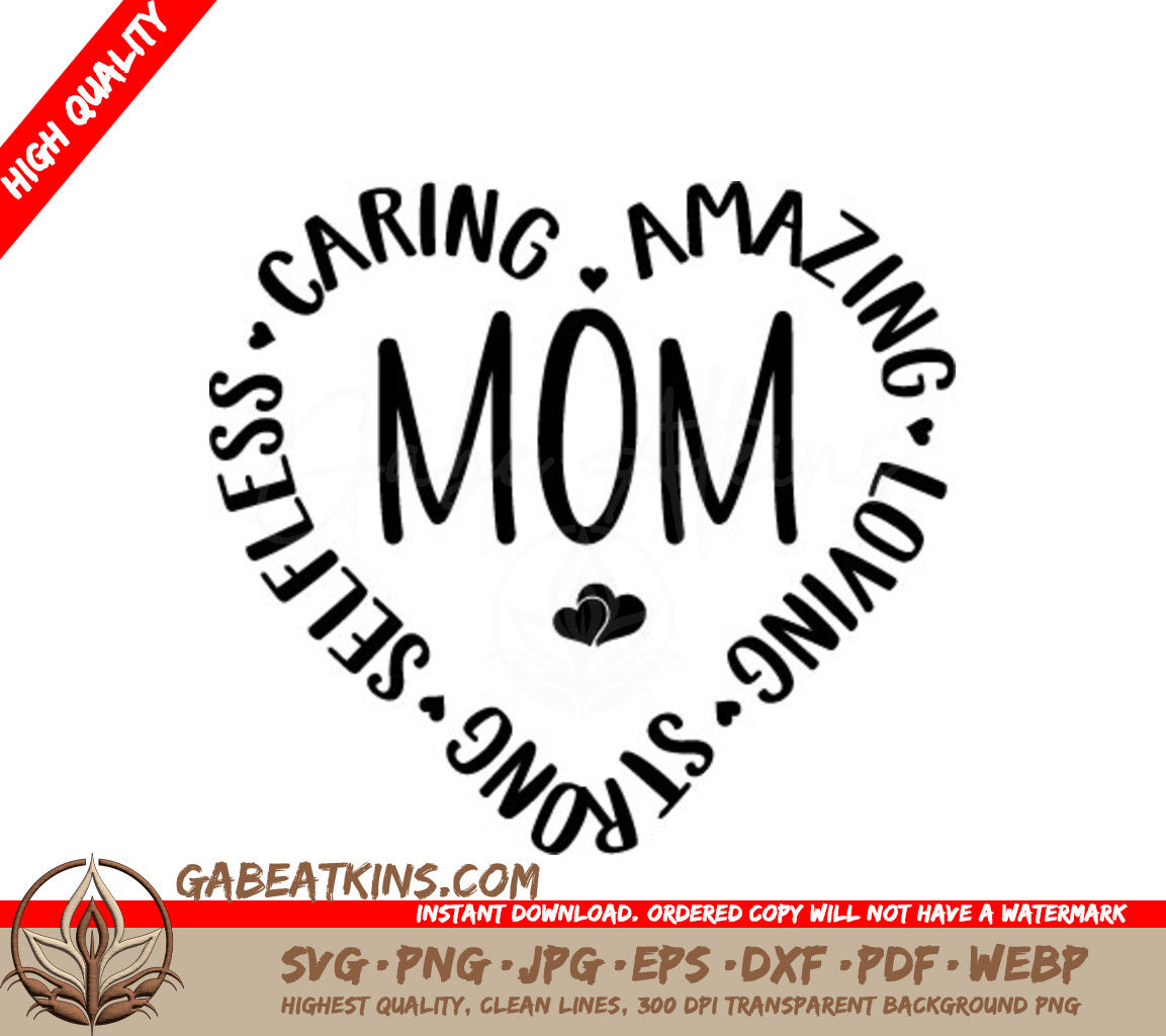 Caring, Amazing, Loving Mom SVG Design SVG