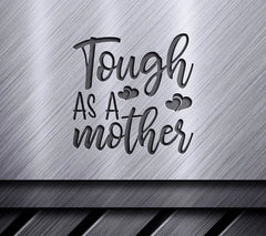 Tough As A Mother SVG - Sign with Hearts SVG