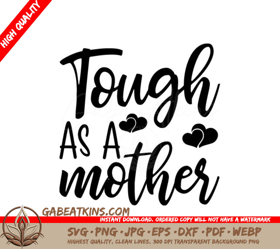 Tough As A Mother SVG - Sign with Hearts SVG