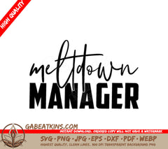 Mom Meltdown Manager SVG Design SVG