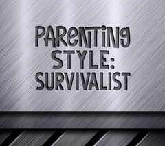 Survivalist Parenting Style SVG SVG