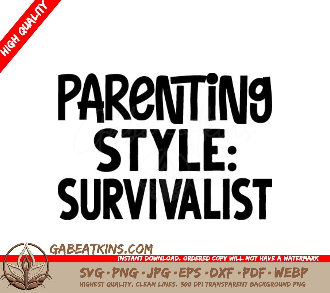 Survivalist Parenting Style SVG SVG