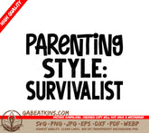 Survivalist Parenting Style SVG SVG