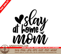 Stay at Home Mom Heart SVG - Sign Design SVG