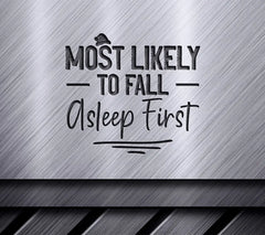Most Likely to Fall Asleep First Christmas SVG SVG