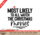 Most Likely to Watch Christmas Movies SVG - Funny Holiday Party Game SVG