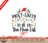 Most Likely To Be On The Nice List SVG - Christmas Lights & Candy Canes SVG