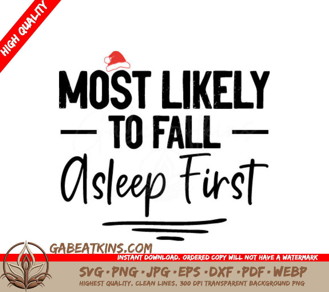 Most Likely to Fall Asleep First Christmas SVG SVG