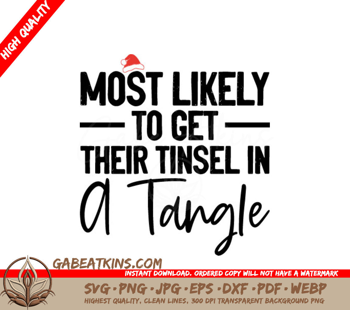 Most Likely To Get Their Tinsel In A Tangle SVG SVG
