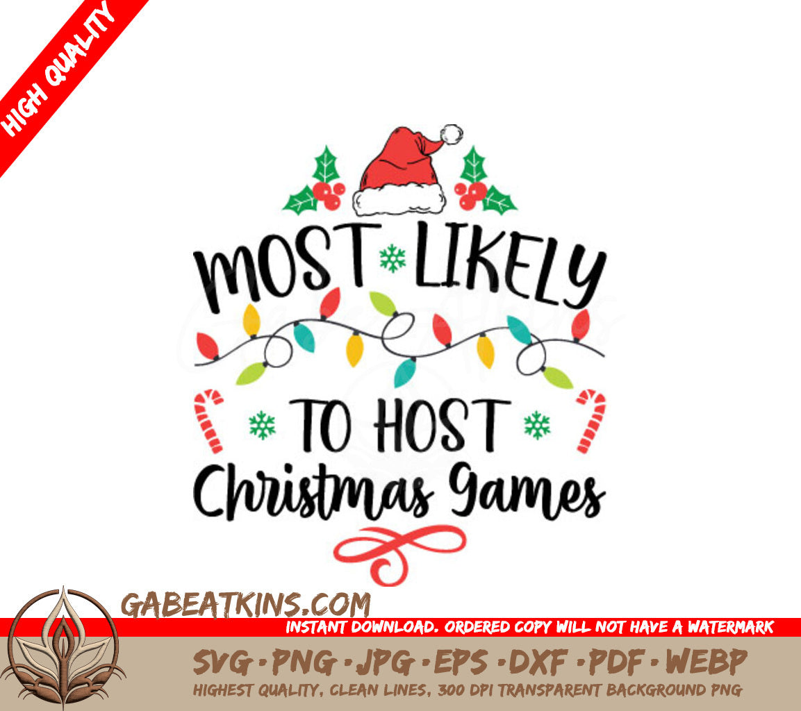 Most Likely To Host Christmas Games SVG - Funny Christmas Card Design SVG