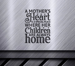 Mothers Heart SVG - Children Are Always Home SVG