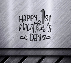 Happy First Mothers Day SVG - Design SVG